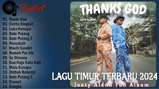 JUSTY ALDRIN - THANK GOD | FULL ALBUM TERBARU | #justyaldrin #musiktimur #betapungbahagia