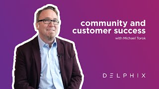 Listen to Your Customers at Scale with a Branded Community | Delphix