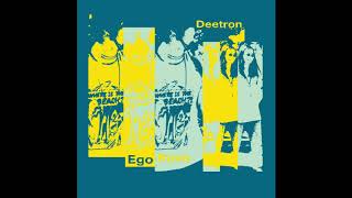 Deetron - Ego Rave D