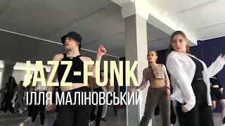 Jazz-Funk - хореограф Ілля Маліновський - iLike Dance Complex