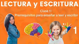 PRERREQUISITOS Lectura y Escritura // Antes de enseñar a leer // FUNDAMENTAL (Clase 1)