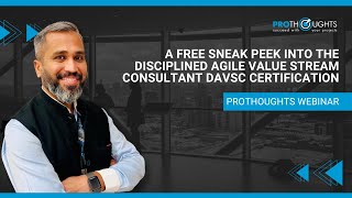 A Free Sneak Peek into the Disciplined Agile Value Stream Consultant DAVSC certification