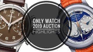 Highlights of Only Watch 2019 - Charity Auction of Unique & Exquisite Watches | WATCH CHRONICLER