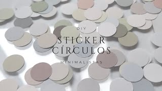 DIY: STICKER DE CÍRCULOS DE COLORES MINIMALISTAS Y AESTHETIC +(Plantilla descargable)⚫⚪