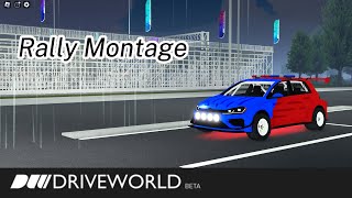 Rally montage | Drive World (kinda)