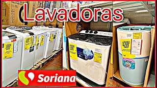 LAVADORAS EN SORIANA 🧡 RECORRIDO COMPLETO 👌👍