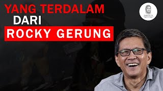 PESAN MENYAYAT HATI SPESIAL DARI ROCKY GERUNG