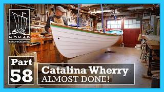 Building the Catalina Wherry - Part 58 - So close to done!