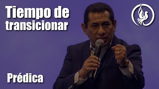 Tiempo de transicionar - Visión de Dios - Pastor David Jiménez