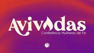 Avivadas Conferência de Mulheres - Parte 1 | Bereana | Assembleia de Deus Ao Vivo