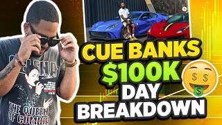 Cue banks $100K Breakdown | Billionaire_Herrera