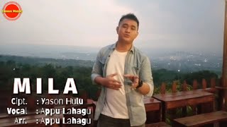 LAGU NIAS || AKHIGU MILA || CIPT. : YASON HULU || VOCAL : APPU LAHAGU || DUT MIX