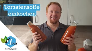 Tomatensoße und Tomatensaft einkochen