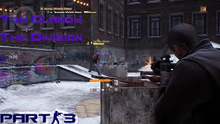 Neutralize Michelle Mason's | Bounty | Part-3 || Tom Clancy's The Division