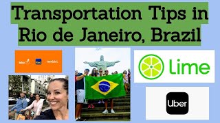 Transportation Tips in Rio de Janeiro, Brazil - Using Uber, Lime scooters, and bikes