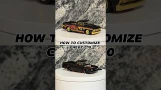 HOW TO CUSTOMIZE CHEVY C10 #hotwheels #chevy #truck #diy #c10 #custom #tutorial