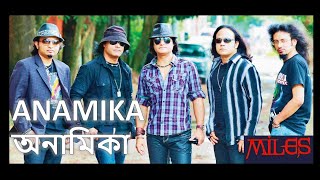 Miles : Anamika II অনামিকা