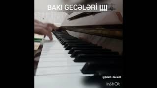 Vaqif Mustafazadə - "Bakı gecələri" 🎹🎼