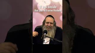 RABBI SHALOM ARUSH I THERE ARE TWO OPTIONS