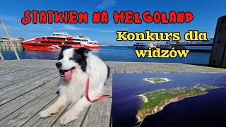 Płyne na wyspe Helgoland.Konkurs dla widzów.Jak tam jest? #monio #helgoland #border #dog  #katamaran