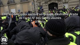 Des antifascistes sortent un groupe d'extrême-droite de l'acte IV des Gilets Jaunes à Paris