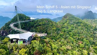 Landausflug Langkawi - Kreuzfahrt Asien mit Singapur - Mein Schiff 5