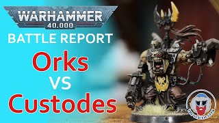 Adeptus Custodes VS Orks - Warhammer 40K Batrep - 2,000 pts