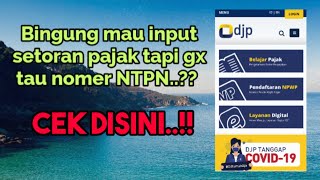 Cara mengetahui dan mencari nomer NTPN bukti setor pajak dana desa - Nomer Tanda Penerimaan Negara