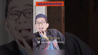 Ustad Adi Hidayat | Jadilah Orang Berilmu