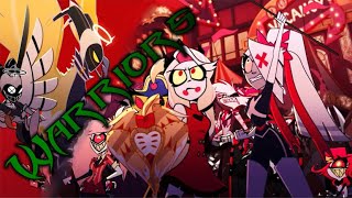 Warriors - Hazbin Hotel AMV