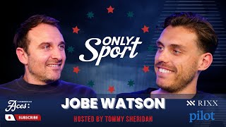 Only Sport with Jobe Watson!