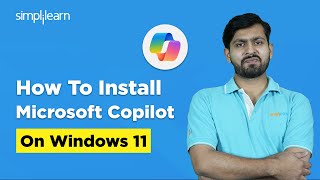 How To Install Microsoft Copilot On windows 11 | How To Install Microsoft Copilot | Simplilearn