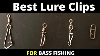 Best Lure Clips For Bass Lure Fishing