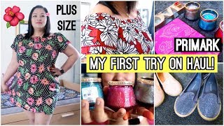 OMG! My First Try On Primark Haul | Plus Size Clothing & Home Decors - Day #140