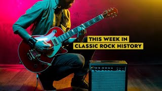 This Week In Classic Rock History (JUL 31-AUG 6)