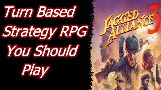 A Must Play Turn Based Strategy RPG Jagged Alliance 3