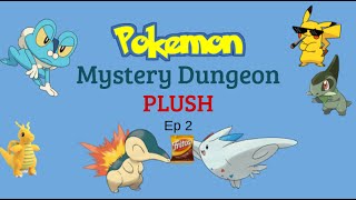 Pokemon Mystery Dungeon PLUSH ep 2