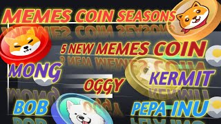 MEME COIN SEASONS | 5 COINS | OGGY - MONG - KERMIT - PEPA INU - BOB -| #2023 |#liwacrypto |