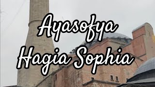 Ayasofya 🕌 Hagia Sophia