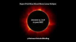 Full/Super/Blue/Blood Moon Lunar Eclipse