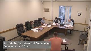 Historic District Historical Commission Meeting September 18, 2024