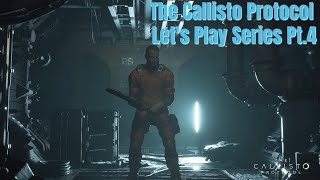 The Callisto Protocol full gameplay walkthrough Pt. 4 full commentary