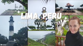 Flight Attendant Life: 24 Hours In Lima, Peru