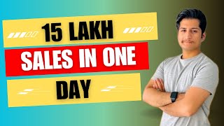 15 lakh sales in one day