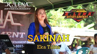 SAKINAH  - Eka Talita  -  Kindingan HST  - R.LENA ENTERTAINMENT