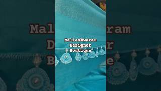 Best Boutique Women Designer wear #boutique #malleshwaram #malleshwaramshopping #boutiquestyleque