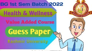 Health & Wellness Guess Paper For BG-Ist Semester | Guess Paper Of Health & Wellness For BG-Ist Sem