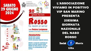 L’associazione Viviamo In Positivo VIP San Marino presenta la 20° Giornata Nazionale del Naso Rosso