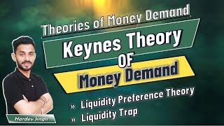 #41 Keynes Theory of Money Demand | explained by Hardev Thakur