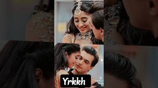 ||yrkkh best couple ❤😍🔥🔥||#yrkkh #viral #youtubeshorts #shortvideos #trendingshorts ❤